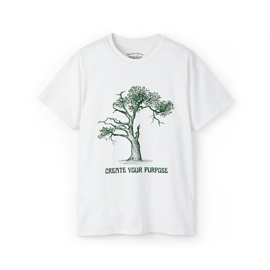 "Create your purpose" unisex tee